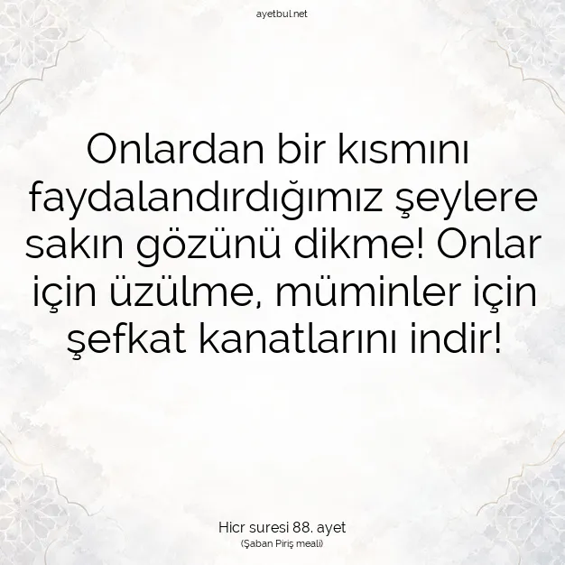Ayetbul | Kuran Mealleri | Quran | Hicr suresi 88. ayet