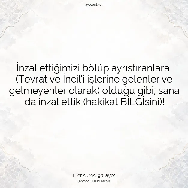 Ayetbul | Kuran Mealleri | Quran | Hicr suresi 90. ayet