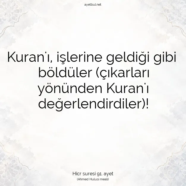 Ayetbul | Kuran Mealleri | Quran | Hicr suresi 91. ayet