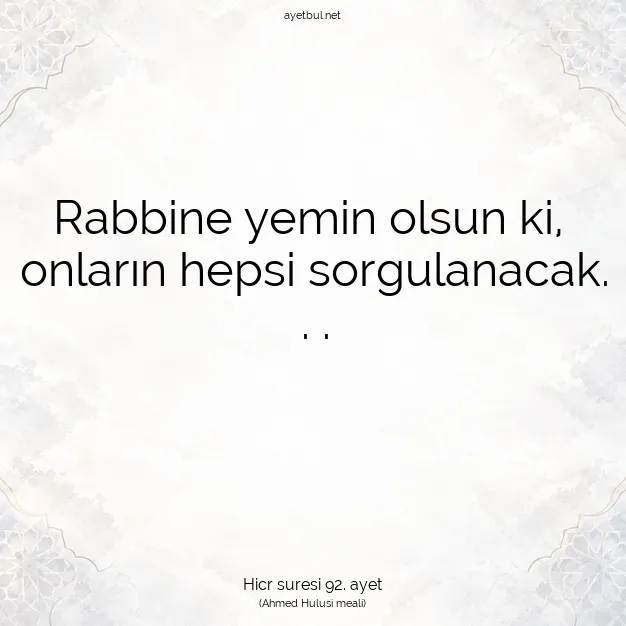 Ayetbul | Kuran Mealleri | Quran | Hicr suresi 92. ayet