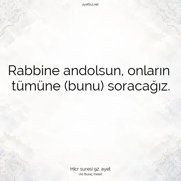 Ayetbul | Kuran Mealleri | Quran | Hicr suresi 92. ayet