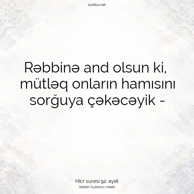 Ayetbul | Kuran Mealleri | Quran | Hicr suresi 92. ayet
