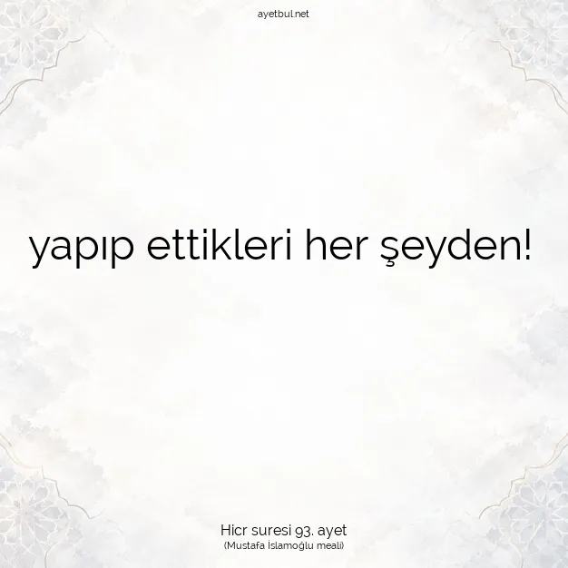 Ayetbul | Kuran Mealleri | Quran | Hicr suresi 93. ayet