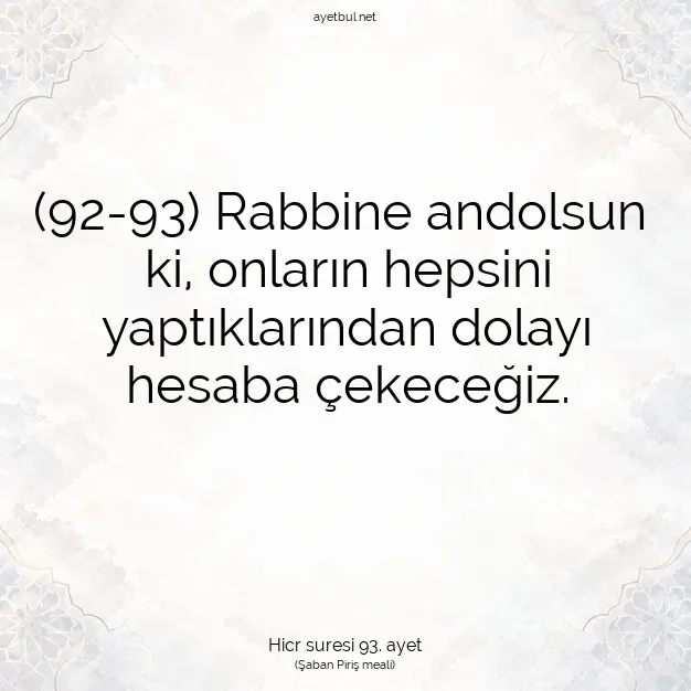 Ayetbul | Kuran Mealleri | Quran | Hicr suresi 93. ayet