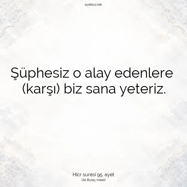 Ayetbul | Kuran Mealleri | Quran | Hicr suresi 95. ayet