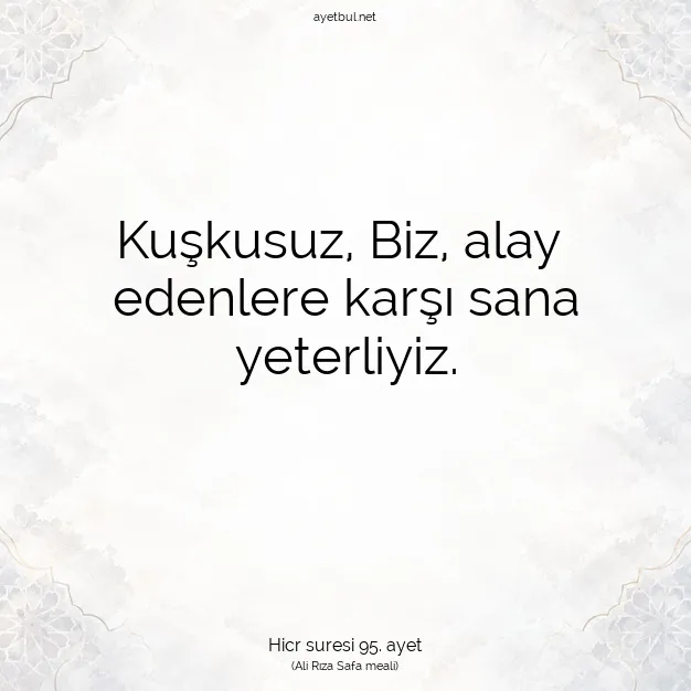 Ayetbul | Kuran Mealleri | Quran | Hicr suresi 95. ayet