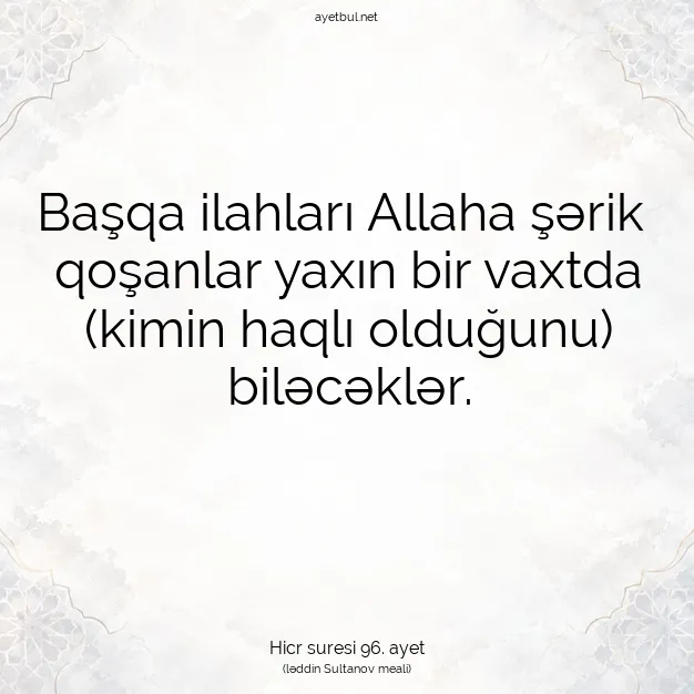 Ayetbul | Kuran Mealleri | Quran | Hicr suresi 96. ayet