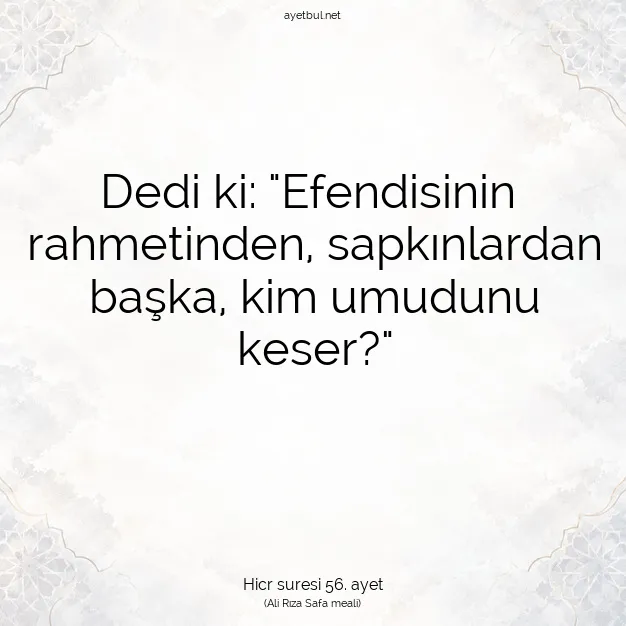 Ayetbul | Kuran Mealleri | Quran | Hicr suresi 56. ayet