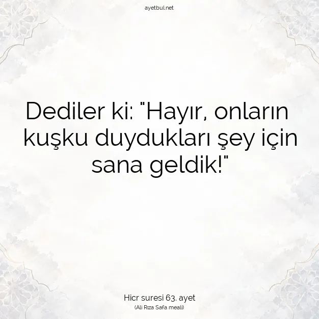 Ayetbul | Kuran Mealleri | Quran | Hicr suresi 63. ayet