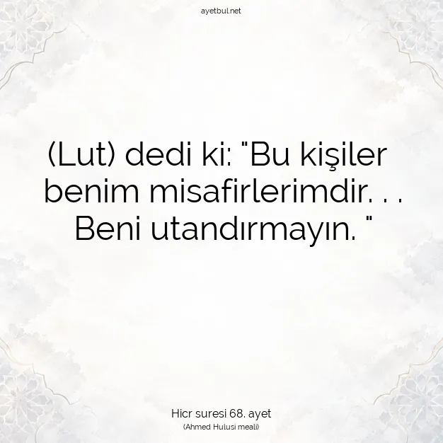 Ayetbul | Kuran Mealleri | Quran | Hicr suresi 68. ayet