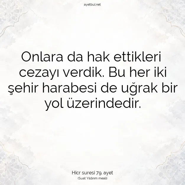 Ayetbul | Kuran Mealleri | Quran | Hicr suresi 79. ayet