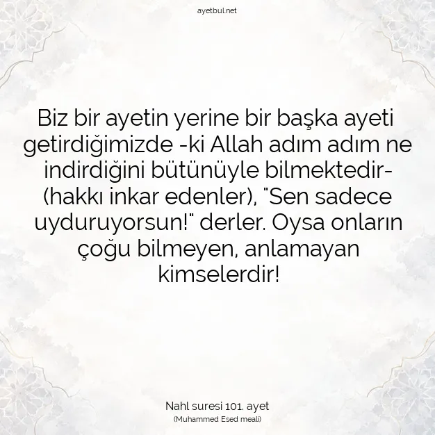 Ayetbul | Kuran Mealleri | Quran | Nahl suresi 101. ayet