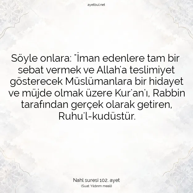 Ayetbul | Kuran Mealleri | Quran | Nahl suresi 102. ayet