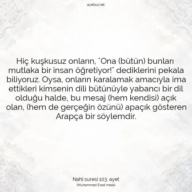 Ayetbul | Kuran Mealleri | Quran | Nahl suresi 103. ayet