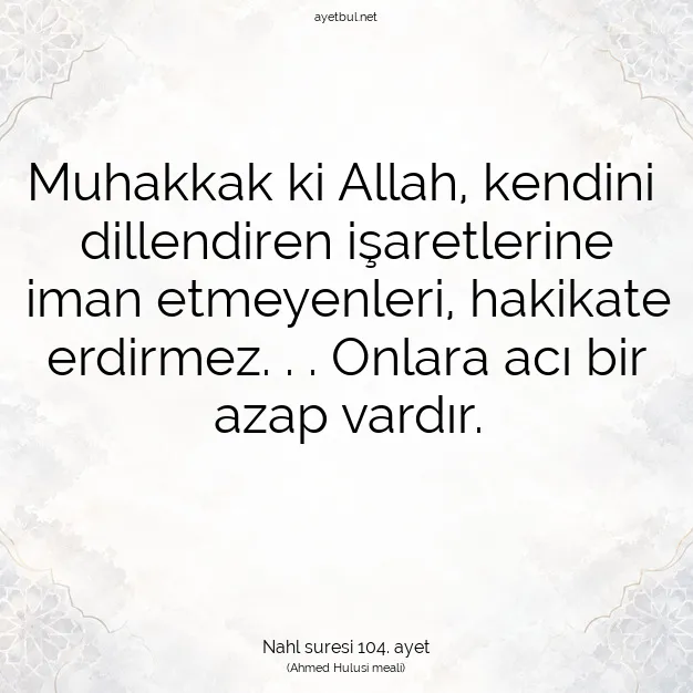 Ayetbul | Kuran Mealleri | Quran | Nahl suresi 104. ayet