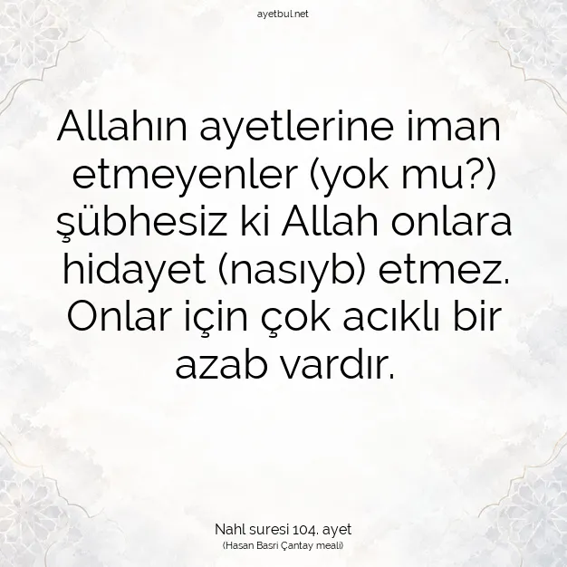 Ayetbul | Kuran Mealleri | Quran | Nahl suresi 104. ayet