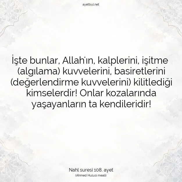 Ayetbul | Kuran Mealleri | Quran | Nahl suresi 108. ayet