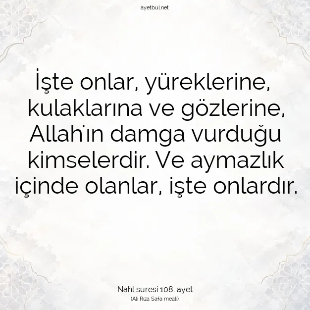 Ayetbul | Kuran Mealleri | Quran | Nahl suresi 108. ayet