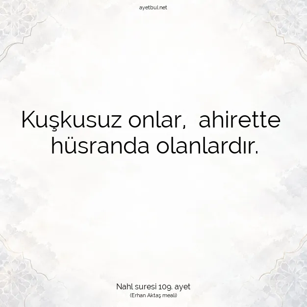 Ayetbul | Kuran Mealleri | Quran | Nahl suresi 109. ayet