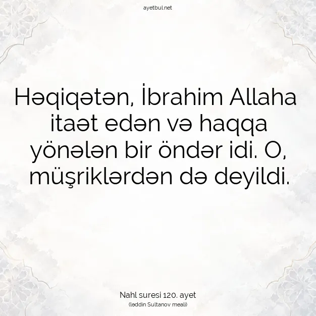 Ayetbul | Kuran Mealleri | Quran | Nahl suresi 120. ayet