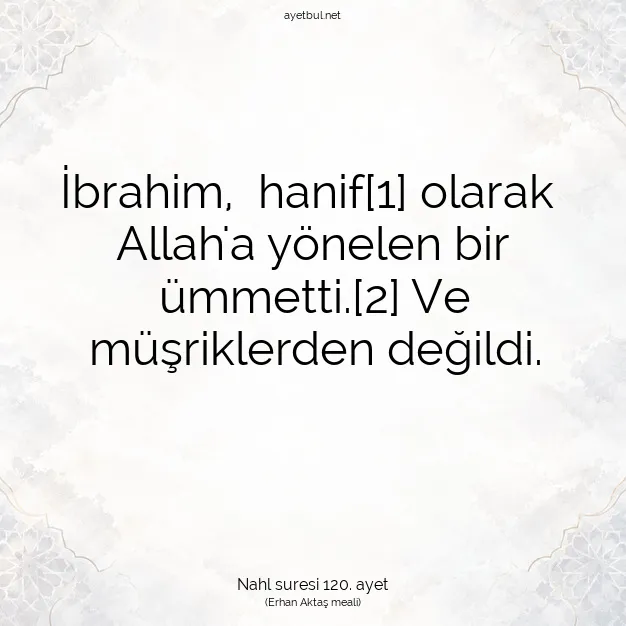 Ayetbul | Kuran Mealleri | Quran | Nahl suresi 120. ayet