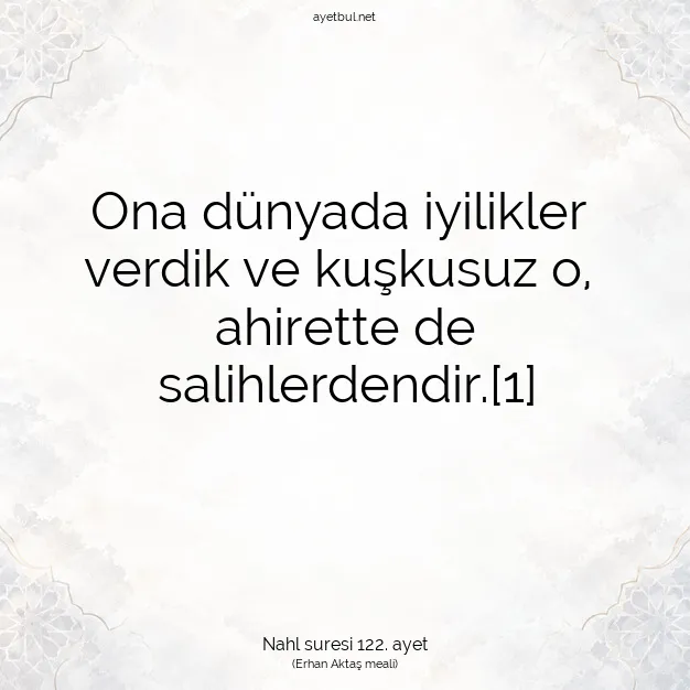 Ayetbul | Kuran Mealleri | Quran | Nahl suresi 122. ayet