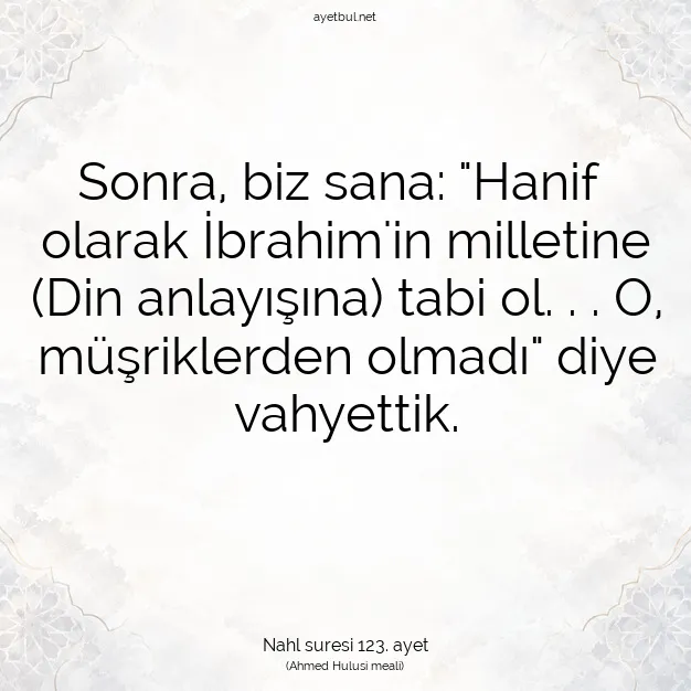 Ayetbul | Kuran Mealleri | Quran | Nahl suresi 123. ayet