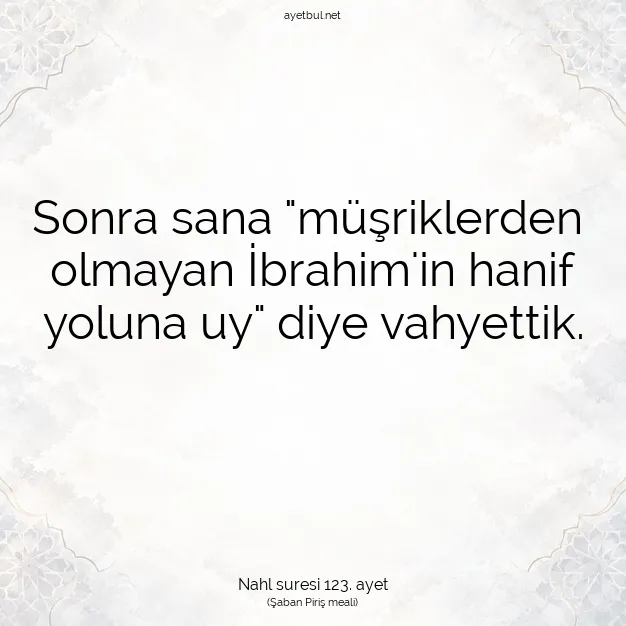 Ayetbul | Kuran Mealleri | Quran | Nahl suresi 123. ayet