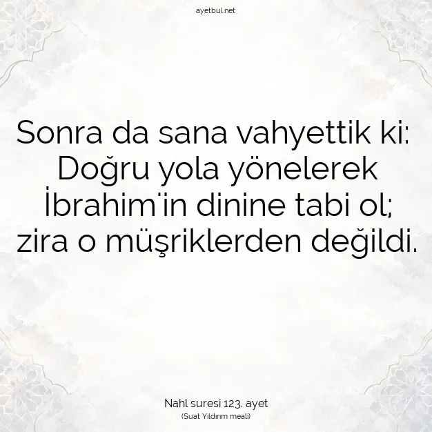 Ayetbul | Kuran Mealleri | Quran | Nahl suresi 123. ayet