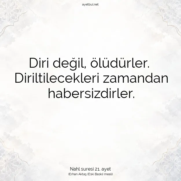 Ayetbul | Kuran Mealleri | Quran | Nahl suresi 21. ayet