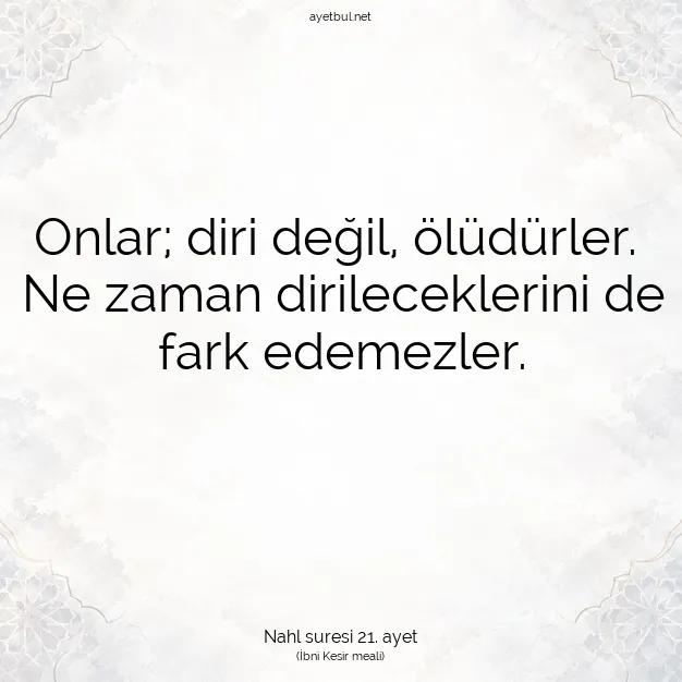 Ayetbul | Kuran Mealleri | Quran | Nahl suresi 21. ayet