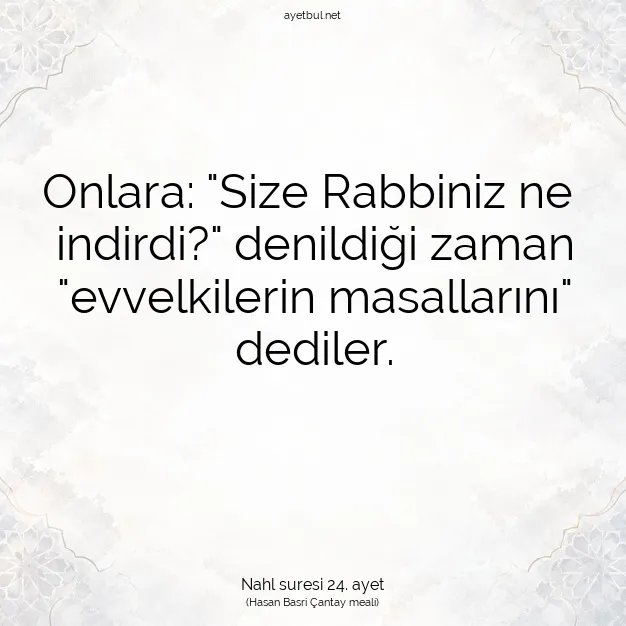 Ayetbul | Kuran Mealleri | Quran | Nahl suresi 24. ayet
