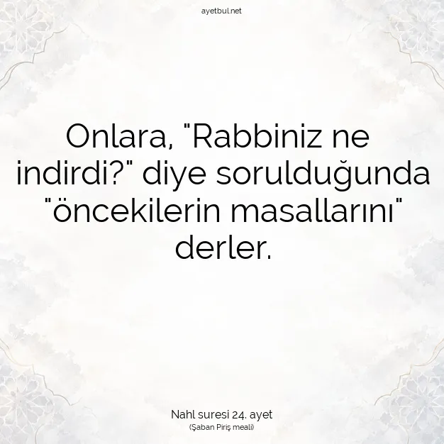 Ayetbul | Kuran Mealleri | Quran | Nahl suresi 24. ayet