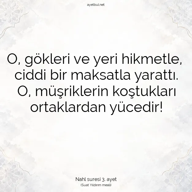 Ayetbul | Kuran Mealleri | Quran | Nahl suresi 3. ayet