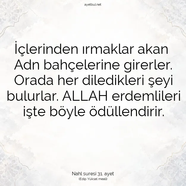 Ayetbul | Kuran Mealleri | Quran | Nahl suresi 31. ayet