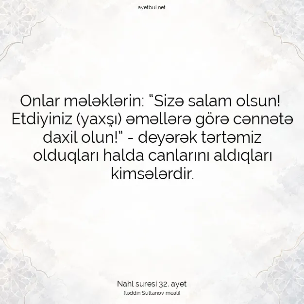 Ayetbul | Kuran Mealleri | Quran | Nahl suresi 32. ayet