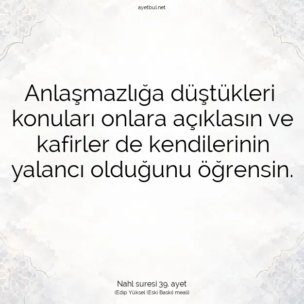 Ayetbul | Kuran Mealleri | Quran | Nahl suresi 39. ayet
