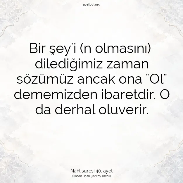Ayetbul | Kuran Mealleri | Quran | Nahl suresi 40. ayet