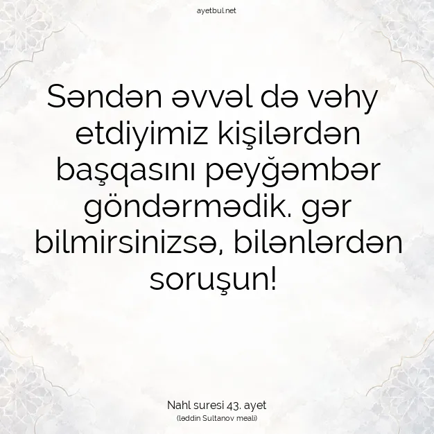 Ayetbul | Kuran Mealleri | Quran | Nahl suresi 43. ayet