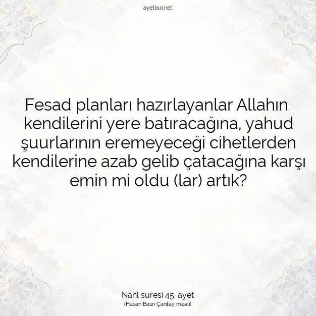 Ayetbul | Kuran Mealleri | Quran | Nahl suresi 45. ayet