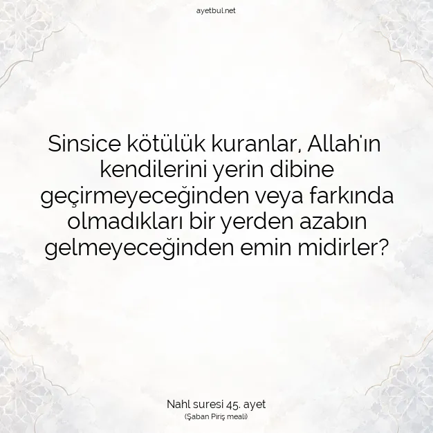 Ayetbul | Kuran Mealleri | Quran | Nahl suresi 45. ayet