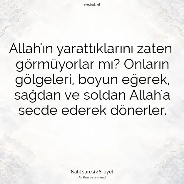 Ayetbul | Kuran Mealleri | Quran | Nahl suresi 48. ayet