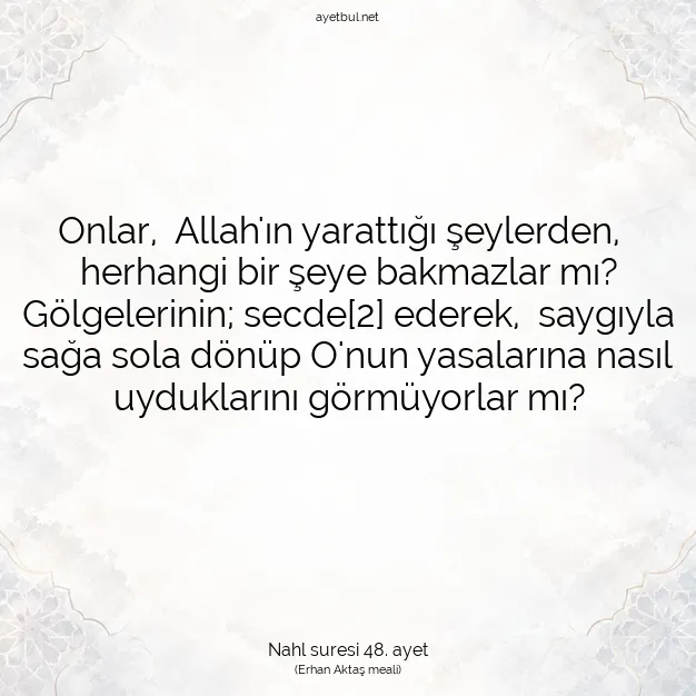 Ayetbul | Kuran Mealleri | Quran | Nahl suresi 48. ayet