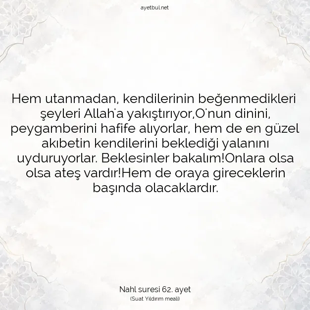 Ayetbul | Kuran Mealleri | Quran | Nahl suresi 62. ayet