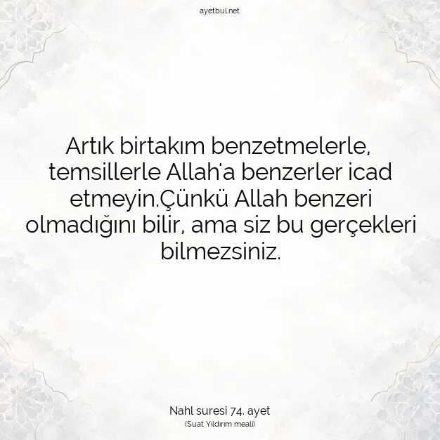 Ayetbul | Kuran Mealleri | Quran | Nahl suresi 74. ayet