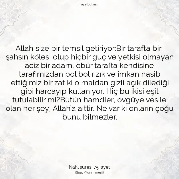 Ayetbul | Kuran Mealleri | Quran | Nahl suresi 75. ayet