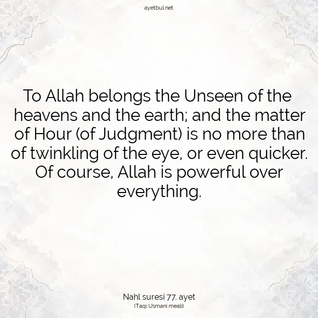 Ayetbul | Kuran Mealleri | Quran | Nahl suresi 77. ayet