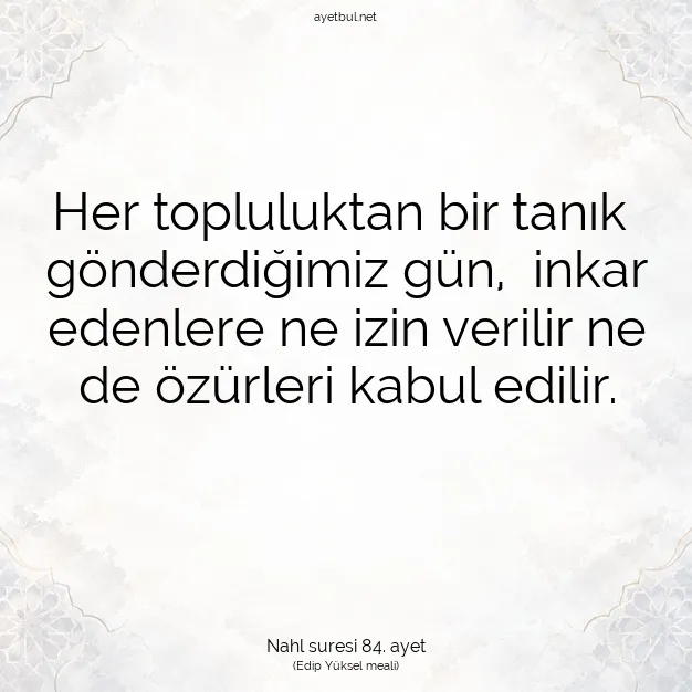 Ayetbul | Kuran Mealleri | Quran | Nahl suresi 84. ayet