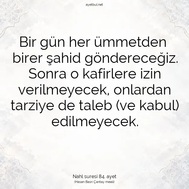 Ayetbul | Kuran Mealleri | Quran | Nahl suresi 84. ayet