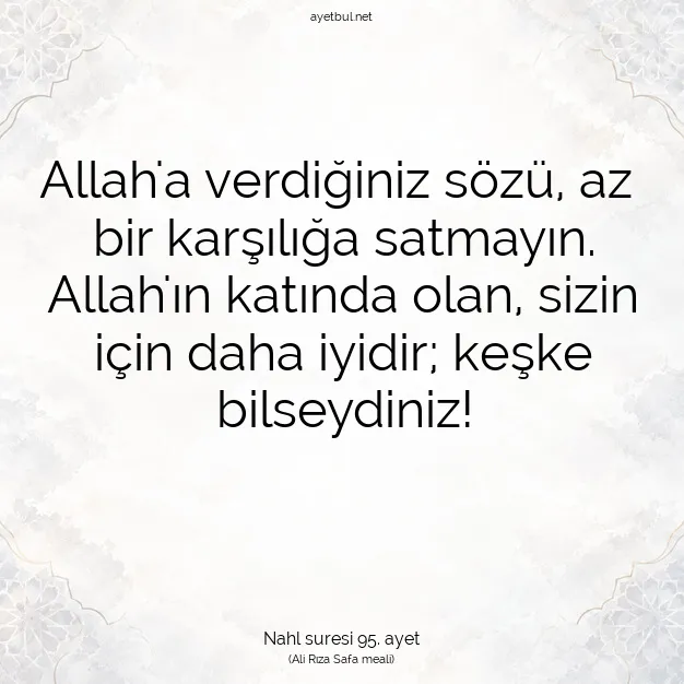 Ayetbul | Kuran Mealleri | Quran | Nahl suresi 95. ayet
